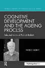 Cover: Cognitive Development and the Ageing Process - Routledge