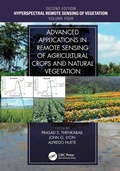 Cover: Advanced Applications in Remote Sensing of Agricultural Crops and Natural Vegetation - CRC Press