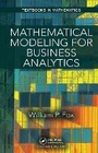 Cover: Mathematical Modeling for Business Analytics - Chapman & Hall/CRC