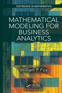 Enlarge image Cover: Mathematical Modeling for Business Analytics - Chapman & Hall/CRC