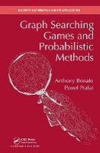 Enlarge image Cover: Graph Searching Games and Probabilistic Methods - Chapman & Hall/CRC