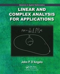 Cover: Linear and Complex Analysis for Applications - CRC Press