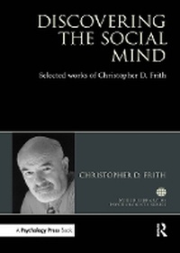 Enlarge image Cover: Discovering the Social Mind - Taylor & Francis