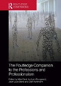 Enlarge image Cover: The Routledge Companion to the Professions and Professionalism - Routledge