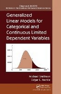 Enlarge image Cover: Generalized Linear Models for Categorical and Continuous Limited Dependent Variables - Chapman & Hall/CRC