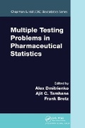 Cover: Multiple Testing Problems in Pharmaceutical Statistics - Chapman & Hall/CRC