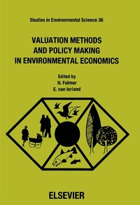 Enlarge image Cover: Valuation Methods and Policy Making in Environmental Economics - Elsevier