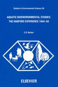 Cover: Aquatic Bioenvironmental Studies: The Hanford Experience: 1944-1984 - Elsevier