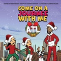 Cover: Come on a Journee with me to ATL - IngramSpark