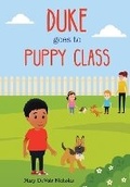 Cover: Duke Goes to Puppy Class - IngramSpark
