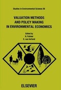 Cover: Valuation Methods and Policy Making in Environmental Economics: Volume 36 - Elsevier