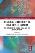 Cover: Regional Leadership in Post-Soviet Eurasia - Routledge