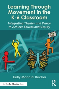 Abbildung von: Learning Through Movement in the K-6 Classroom - Routledge