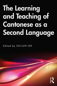 Abbildung von: The Learning and Teaching of Cantonese as a Second Language - Routledge