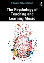 Cover: The Psychology of Teaching and Learning Music - Routledge