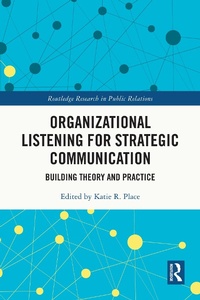 Abbildung von: Organizational Listening for Strategic Communication - Routledge