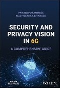 Cover: Security and Privacy Vision in 6G: A Comprehensive Guide - Wiley