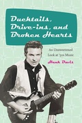 Cover: Ducktails, Drive-ins, and Broken Hearts - State University of New York Press