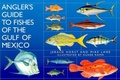 Cover: Angler's Guide to Fishes of the Gulf of Mexico - Pelican Publishing