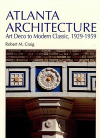 Enlarge image Cover: Atlanta Architecture - Pelican Publishing