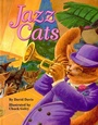 Cover: Jazz Cats - Pelican Publishing