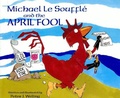 Cover: Michael Le Souffle and the April Fool - Pelican Publishing