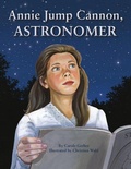 Cover: Annie Jump Cannon, Astronomer - Pelican Publishing