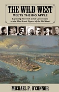Cover: Wild West Meets the Big Apple - Pelican Publishing