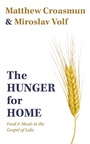 Cover: The Hunger for Home - Baylor University Press