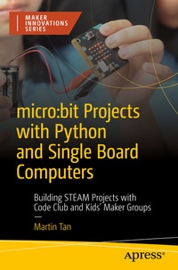 Abbildung von: micro:bit Projects with Python and Single Board Computers - Apress