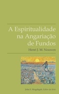 Cover: A Espiritualidade na Angaria&ccedil;&atilde;o de Fundos - GNP Global Nazarene Publications
