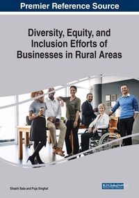 Enlarge image Cover: Diversity, Equity, and Inclusion Efforts of Businesses in Rural Areas - Business Science Reference