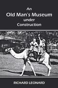 Cover: An Old Man's Museum Under Construction - iUniverse