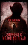 Cover: Caminos que es mejor no pisar - Babelcube Inc.