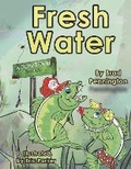 Cover: Fresh Water - Bookbaby