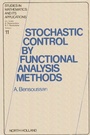 Cover: Stochastic Control by Functional Analysis Methods - Elsevier