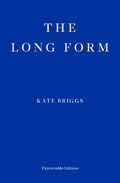 Cover: The Long Form - Fitzcarraldo Editions