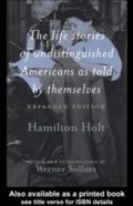 Cover: The Life Stories of Undistinguished Americans as Told by Themselves - Routledge