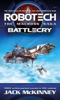 Cover: Robotech - The Macross Saga: Battlecry, Vol 1-3 - Titan Books Ltd