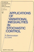 Cover: Applications of Variational Inequalities in Stochastic Control - North-Holland