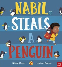 Enlarge image Cover: Nabil Steals a Penguin - Nosy Crow Ltd