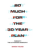 Cover: So Much for the 30 Year Plan - Jawbone Press