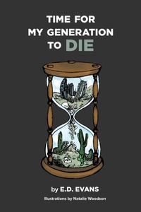 Enlarge image Cover: Time For My Generation to DIE - Damianos Publishing