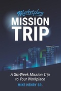 Cover: Marketplace Mission Trip - High Bridge Books