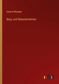 Cover: Berg- und Gletscherfahrten - Outlook Verlag