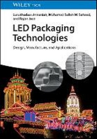 Enlarge image Cover: LED Packaging Technologies - Design, Manufacture and Applications - Wiley-VCH