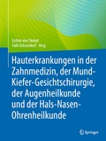 Cover: Hauterkrankungen in der Zahnmedizin, der Mund-Kiefer-Gesichtschirurgie, der Augenheilkunde und der Hals-Nasen-Ohrenheilkunde - Springer