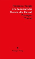 Cover: Eine feministische Theorie der Gewalt - Passagen