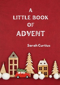Abbildung von: A Little Book of Advent - Books on Demand
