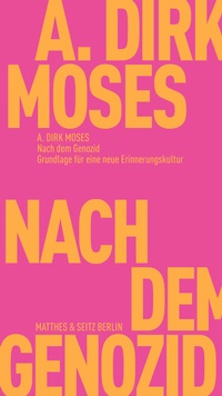 Enlarge image Cover: Nach dem Genozid - Matthes & Seitz Berlin